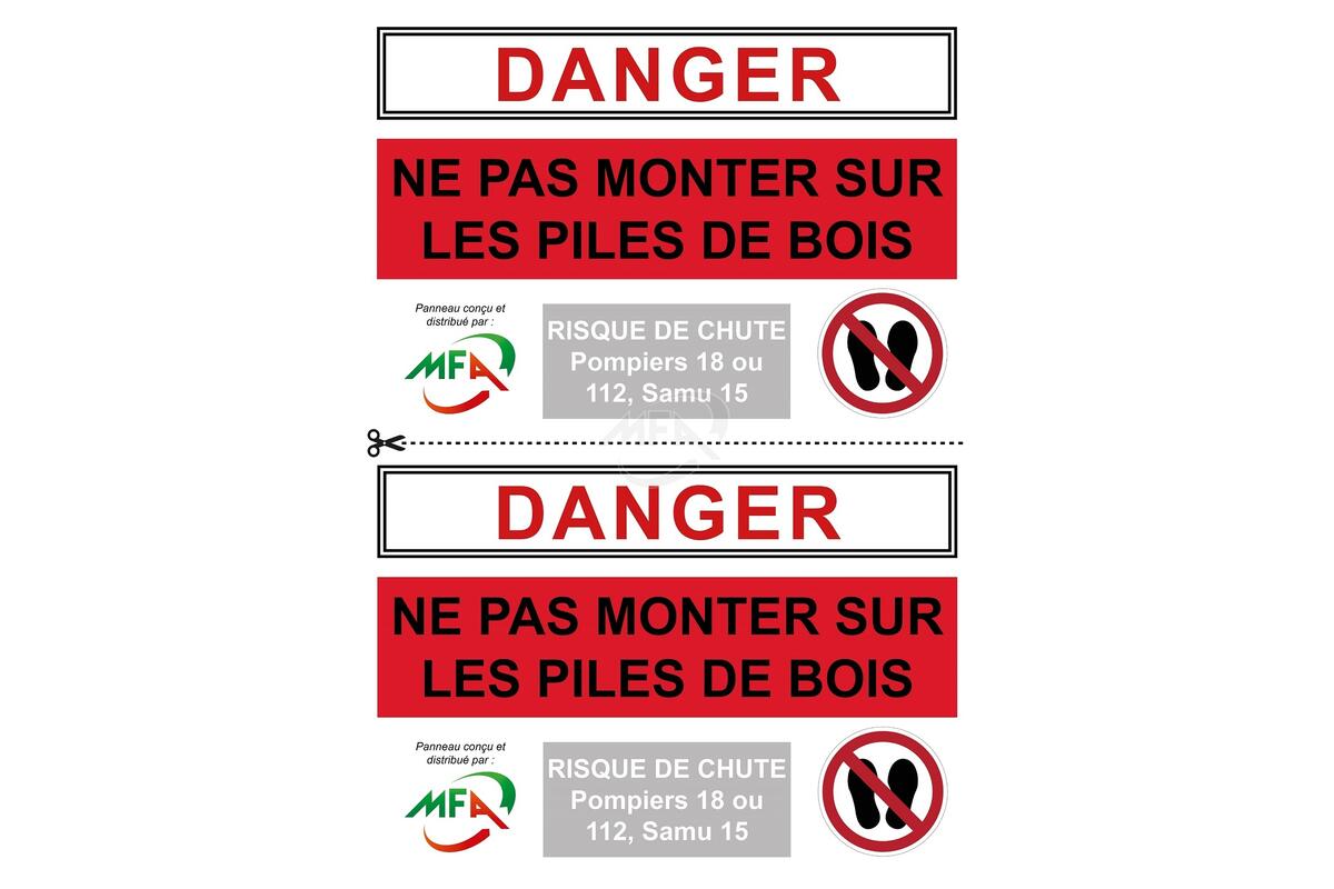 Panneau interdit de monter sur les piles de bois 60x84cm à découper